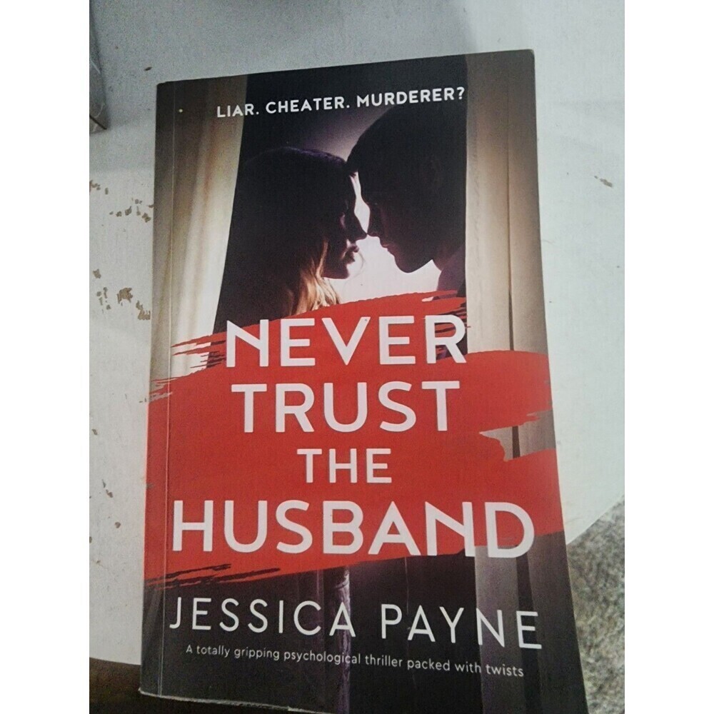 Never Trust the Husband: A totally gripping - Paperback, by Payne Jessica